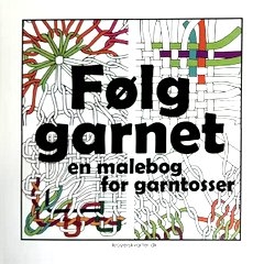 “Følg garnet – en malebog for garntosser”